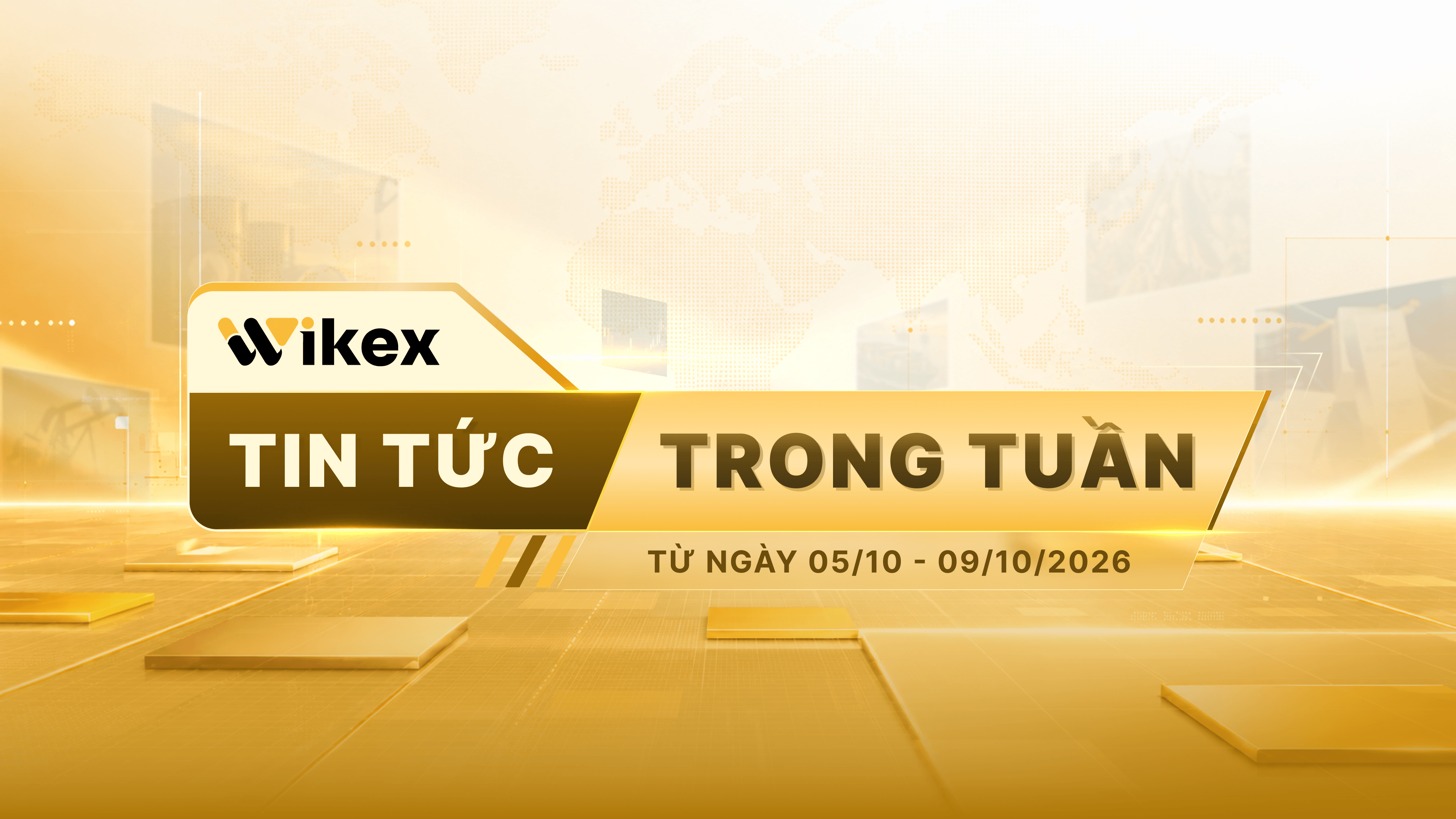Tin tức thị trường hàng hóa tuần 05/10–09/10