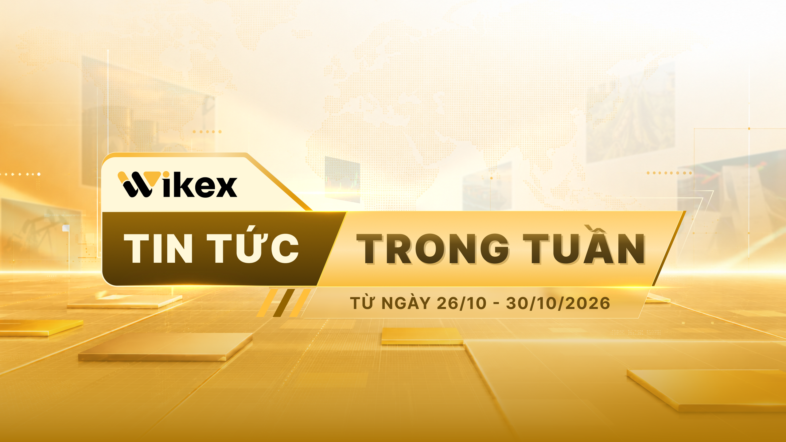 Tin tức thị trường hàng hoá tuần 26/10 - 30/10